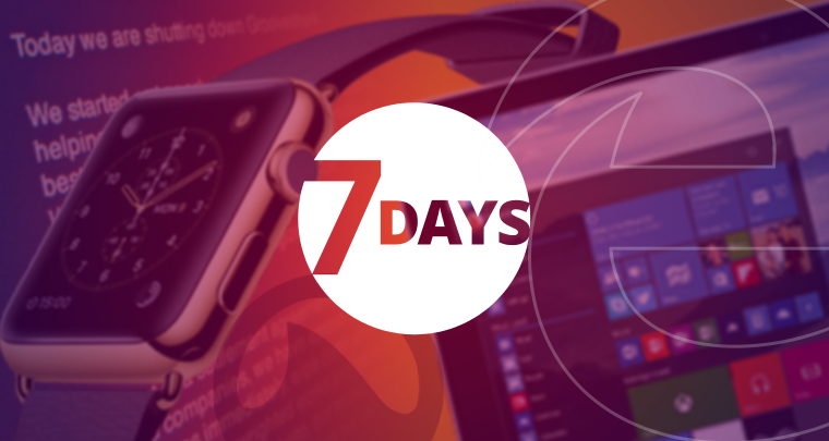 Neowin's 7 Days of Windows wonders, Watch woes and Grooveshark's fin