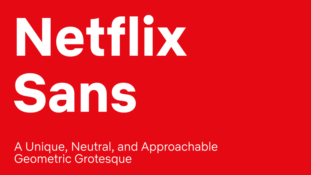 Netflix's new bespoke font will save the company millions in licensing fees